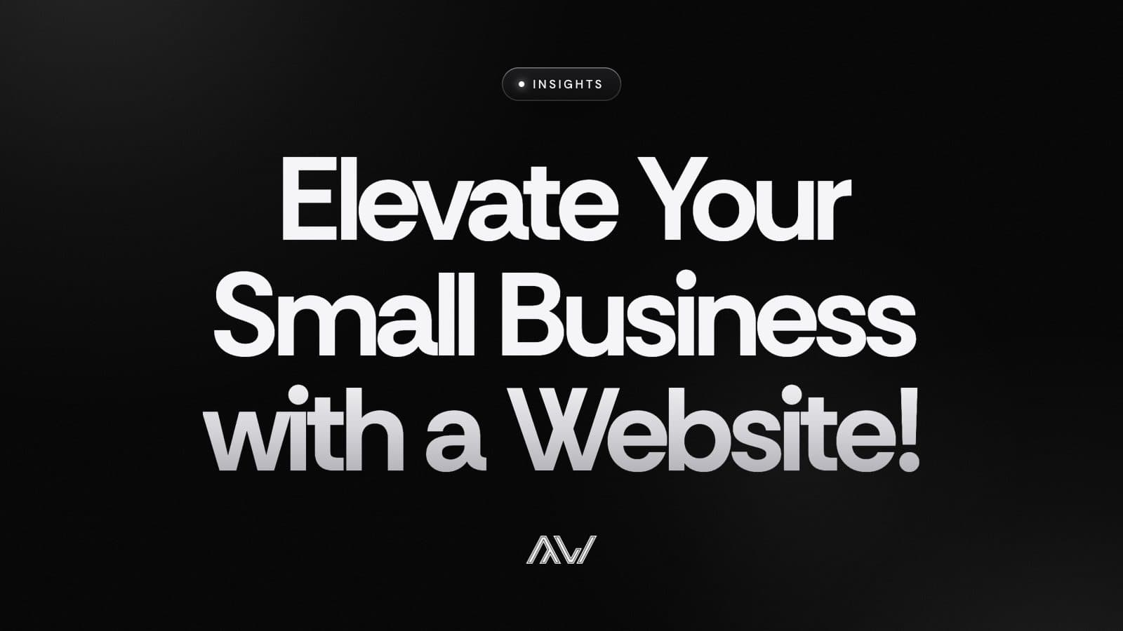 Elevate Your Small Business with a Website!