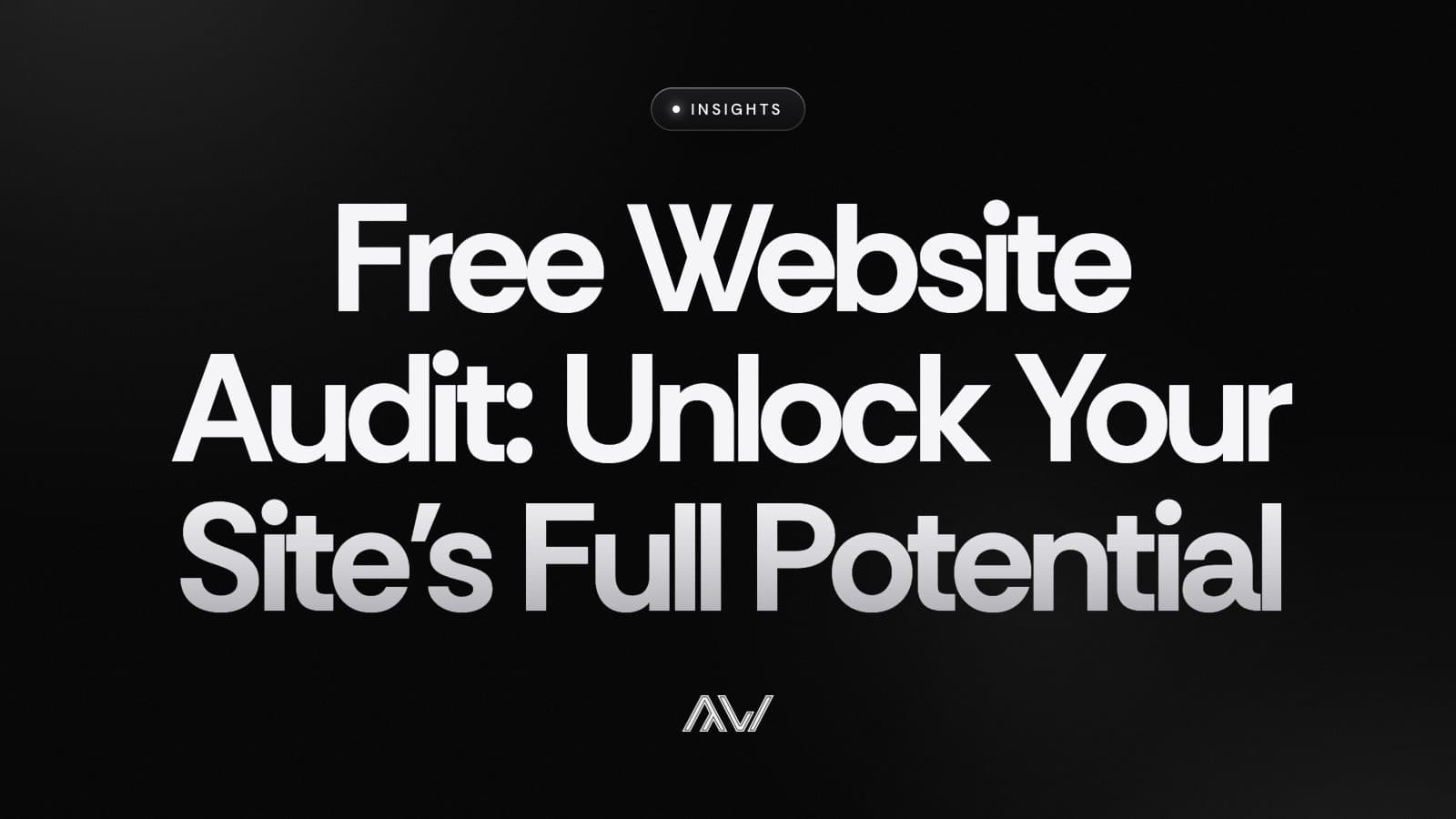 Free Website Audit: Unlock Your Site’s Full Potential