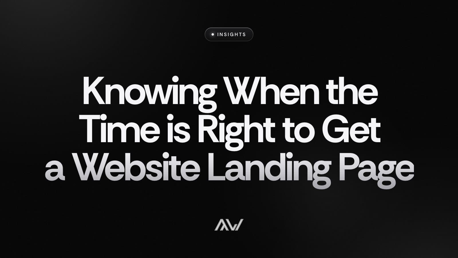 Knowing When the Time is Right to Get a Website Landing Page