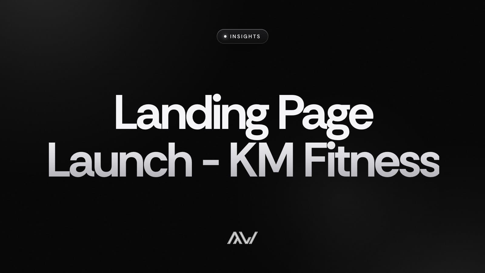 Landing Page Launch - KM Fitness