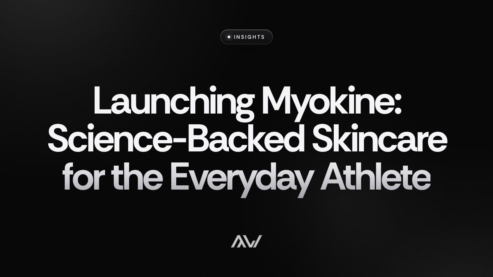 Launching Myokine: Science-Backed Skincare for the Everyday Athlete