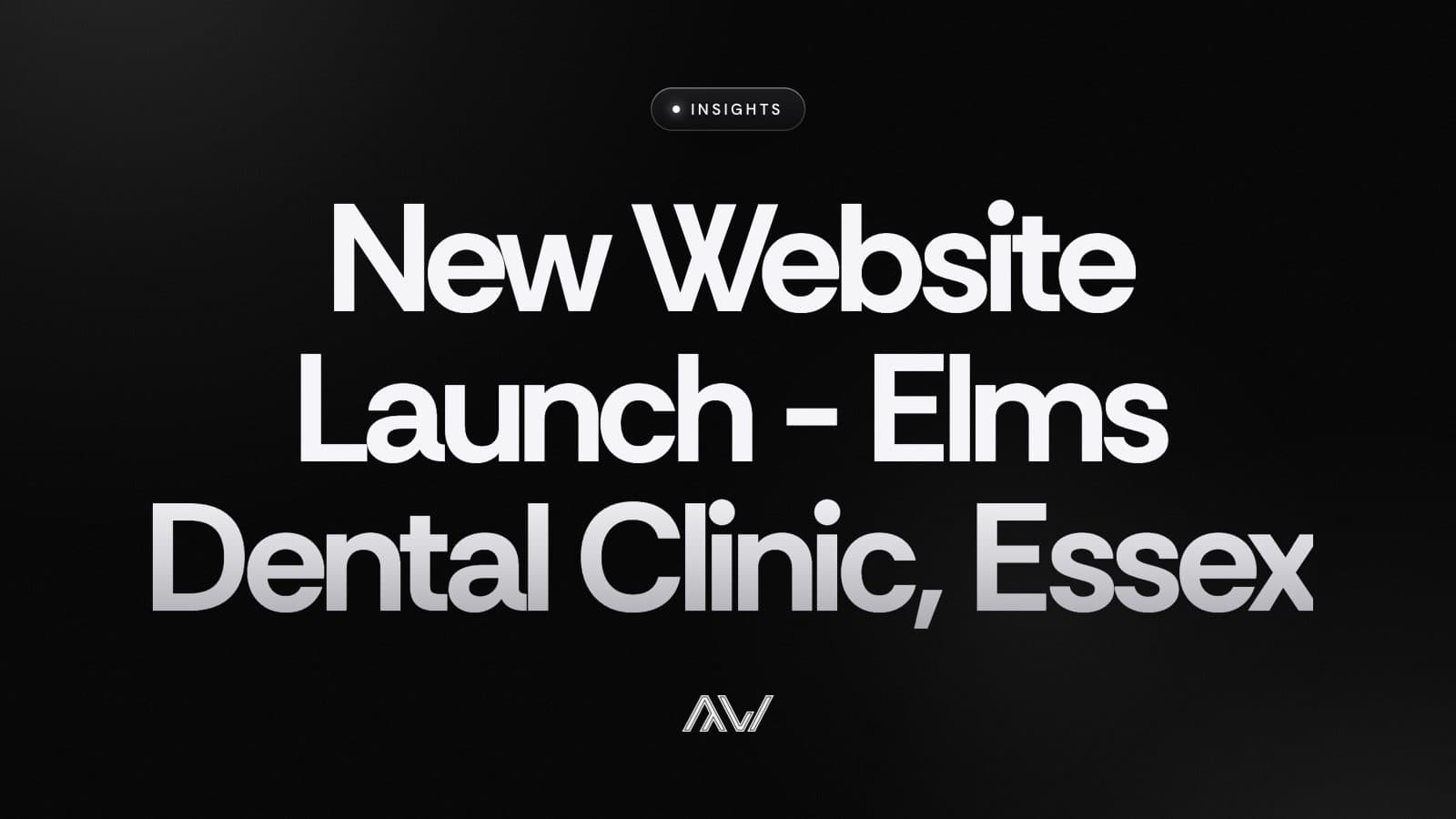 New Website Launch - Elms Dental Clinic, Essex