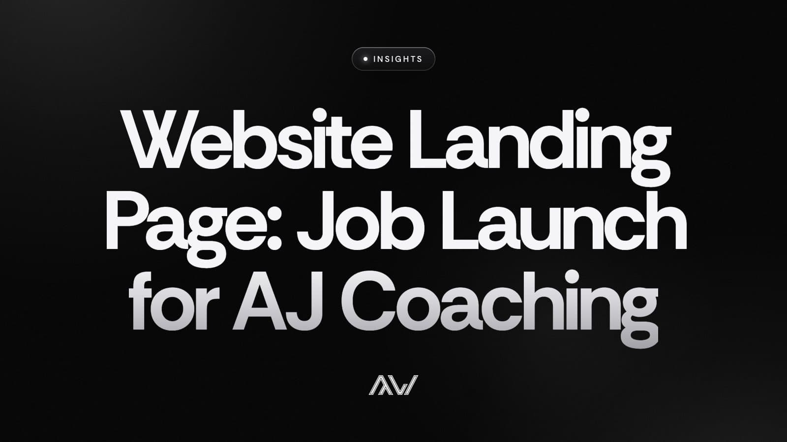 Website Landing Page: Job Launch for AJ Coaching