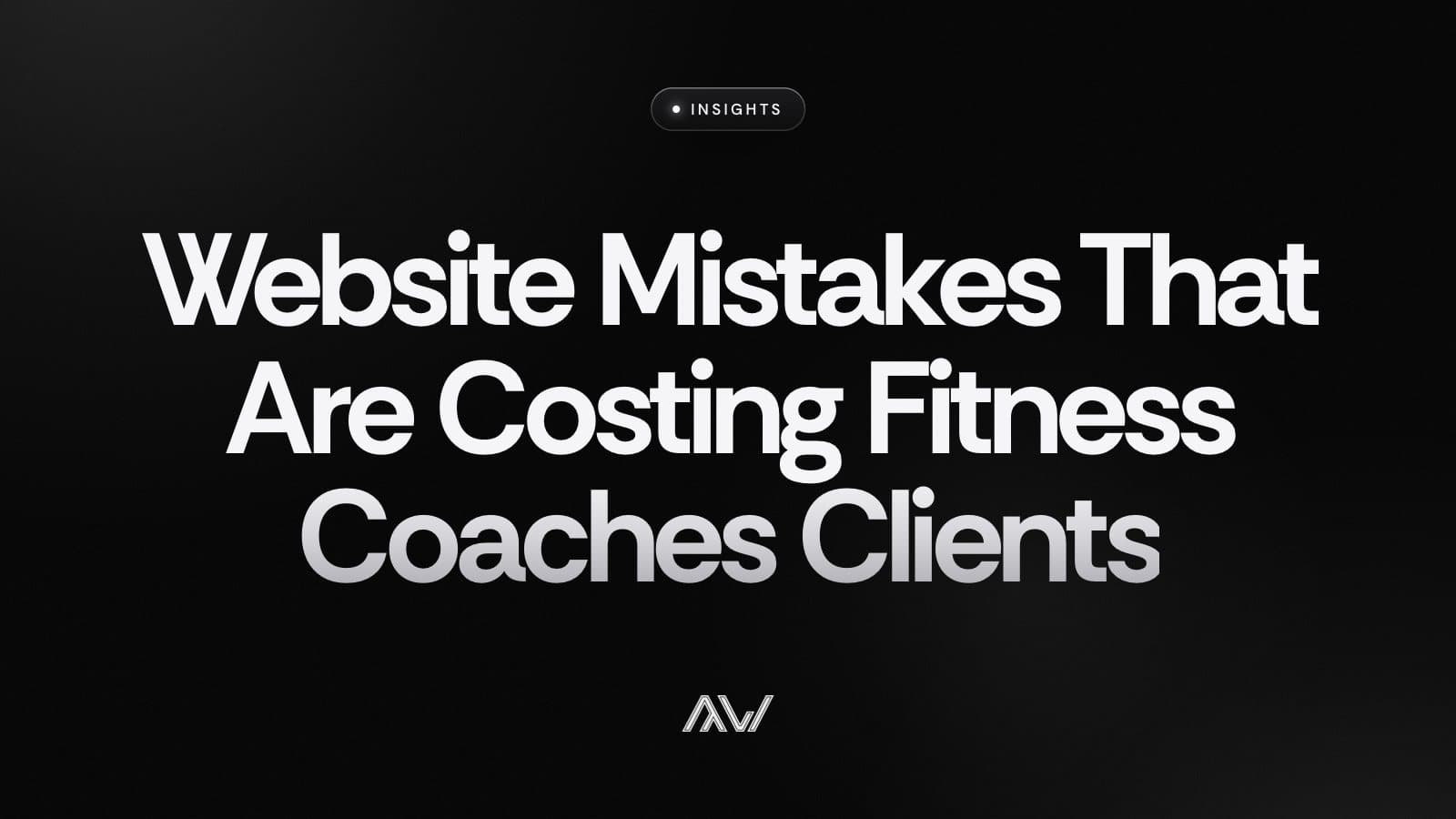 Website Mistakes That Are Costing Fitness Coaches Clients