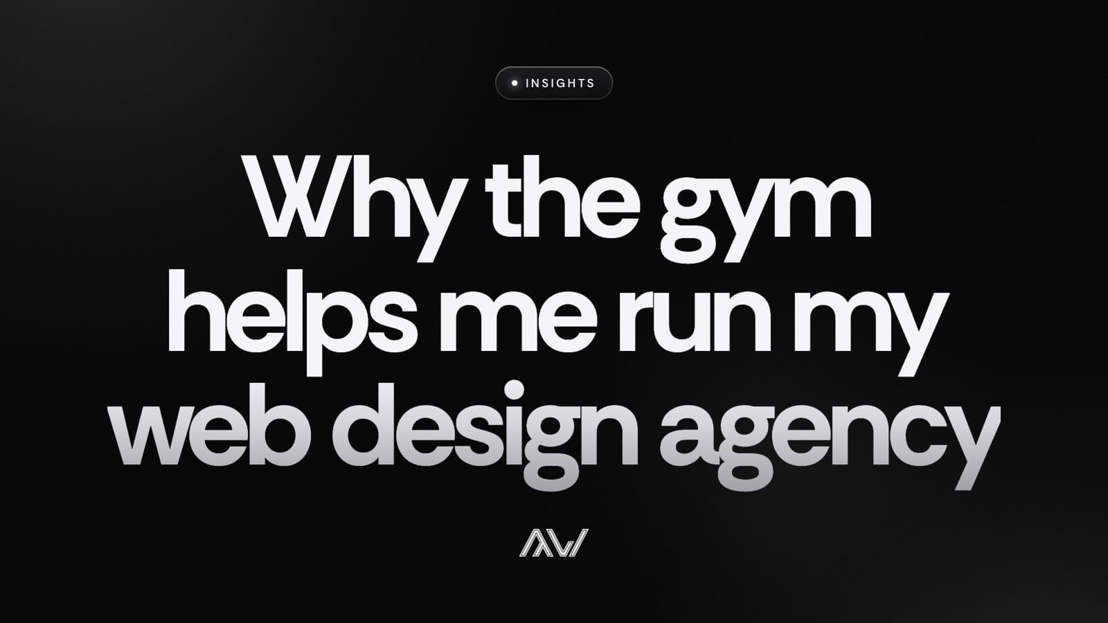 Why the gym helps me run my web design agency