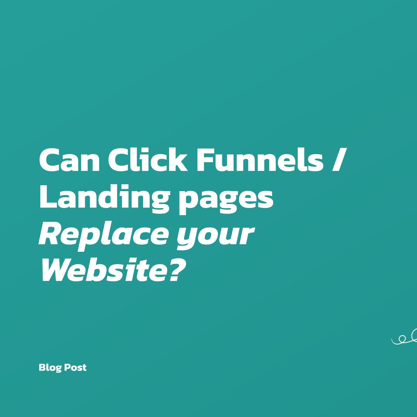 Can Click Funnels replace your website?