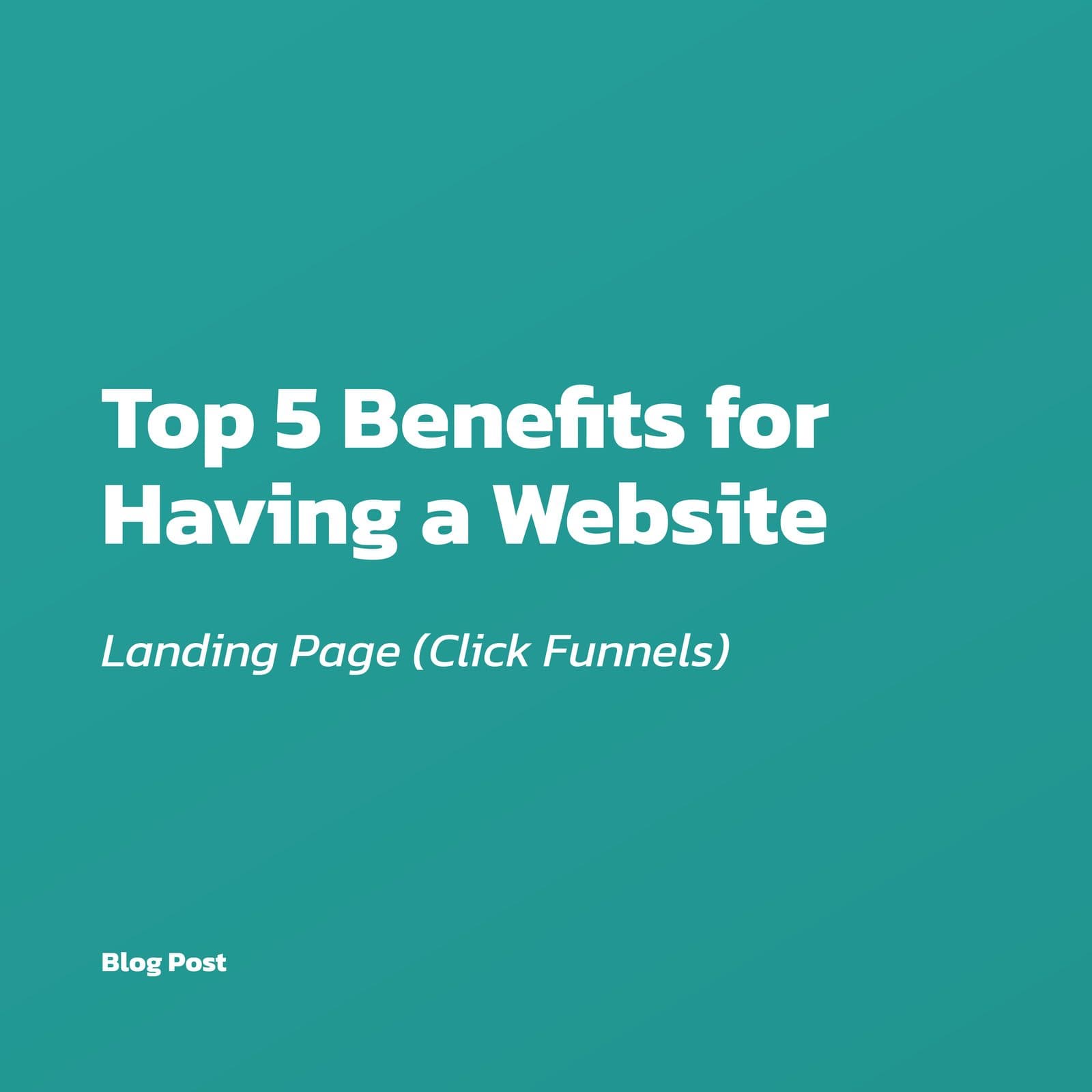 Top 5 Benefits for Having a Website Landing Page