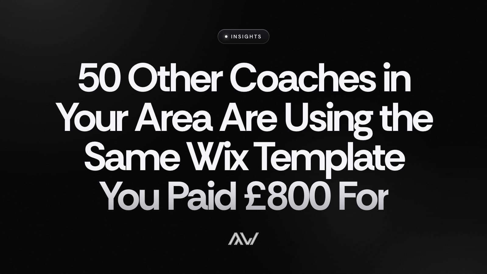 50 Other Coaches in Your Area Are Using the Same Wix Template You Paid £800 For